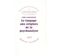 Le Langage aux origines de la psychanalyse