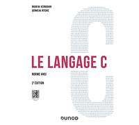 Le langage C - 2e éd.: Norme ANSI