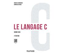 Le langage C Norme ANSI - 2nde édition - Brian W. Kernighan - Dunod - broché - Etude