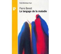Le Langage de la maladie – Payot