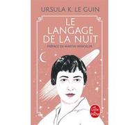 Le Langage de la nuit Ursula Kroeber Le Guin (Auteur)