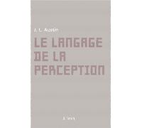 Le langage de la perception - John Langshaw Austin - Vrin - broché - Essai