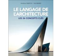 Le langage de l'architecture: Les 26 concepts clés