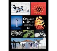 Le langage de l'image René Bouillot (Auteur), Bernard Martinez (Auteur)