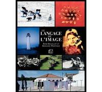 Le langage de l'image René Bouillot (Auteur), Bernard Martinez (Auteur)