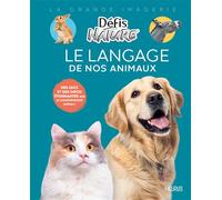 Le langage de nos animaux - Anouk Journo - Fleurus - cartonné - Document jeunesse