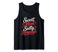 Le langage de Sweet Mom Salty Débardeur