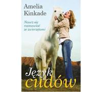 Le langage des miracles - Amelia Kinkade (Buch auf Polnisch)