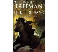 Le Langage Des Pierres Tome 1 - Le Dit Du Sang