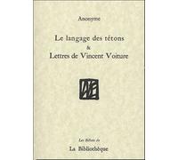 Le Langage Des Tétons & Lettres De Vincent Voiture