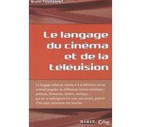 Le Langage Du Cinéma Et De L'audiovisuel