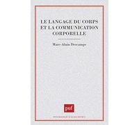Le langage du corps et la communication corporelle