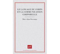 Le langage du corps et la communication corporelle - Marc-Alain Descamps - Puf - Livre