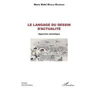 Le Langage Du Dessin D'actualité - Approche Sémiotique