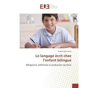 Le langage écrit chez l'enfant bilingue - Mirjam Egli Cuenat - Universitaires Europeennes - broché - Livre