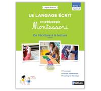 Le langage écrit en pédagogie Montessori - Cycles 1 et 2