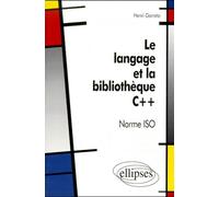 Le langage et bibliographie C++, norme ISO
