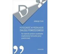Le langage familier dans la traduction des dialogues de romans - Jadwiga Cook (Literaturwissenschaft auf Polnisch)