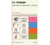 Le Langage - Introduction linguistique à l'Histoire - Joseph Vendryes - Albin Michel - Livre