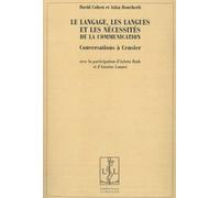 Le Langage, Les Langues Et Les Nécessités De La Communication - Conversations À Censier