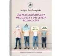 Le langage métaphorique des adolescents atteints de dyslexie développementale (Buch auf Polnisch)