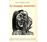 Le langage meurtrier