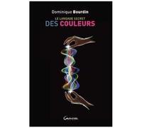 Le Langage Secret Des Couleurs