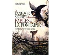 Le langage secret des fables de la fontaine