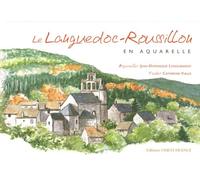 Le Languedoc-Roussillon en aquarelle