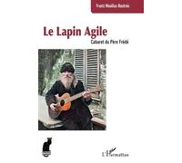 Le Lapin Agile: Cabaret du Père Frédé
