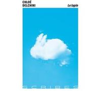 Chloé Delchini – Le lapin – Roman – Broché