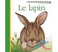 Le lapin - Collectif - Gallimard jeunesse - cartonné - Document jeunesse