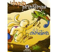 Le Lapin de printemps et le caméléon