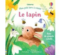 Le lapin - Mon petit livre à rabats - Anna Milbourne - Usborne - cartonné - Album éveil dès la naissance