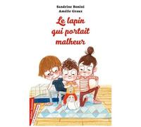Le Lapin Qui Portait Malheur