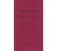 Le lard paysan, dix façons de le préparer Emmanuel Pierrot (Auteur), Jacky Durand (Auteur)