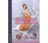 Le Larousse des confitures: Gelées, compotes, chutneys