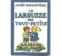 Le Larousse des tout-petits