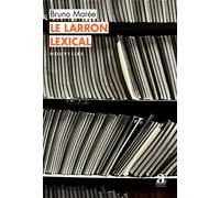 Le larron lexical - Bruno Marée - Academia Eds - broché - Nouvelles