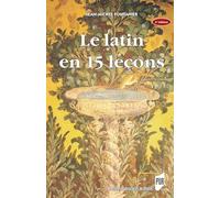 Le latin en 15 leçons: 4e édition