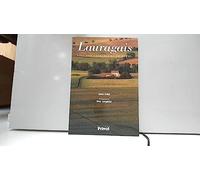 Le Lauragais. Pays des cathares et du pastel