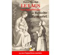 Le Laus : Les apparitions à Benoîte Rencurel