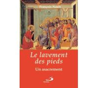 Lavement des pieds (le) François Nault (Auteur)