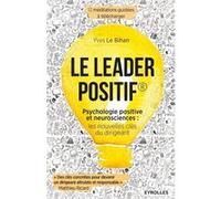 Le leader positif Yves Le Bihan (Auteur), Geneviève Krebs (Auteur)