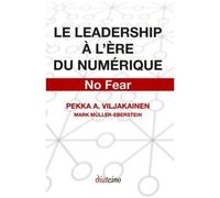 Le Leadership À L'ère Du Numérique - No Fear
