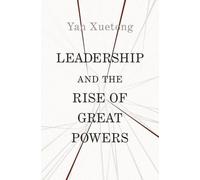 Le leadership et la montée des grandes puissances