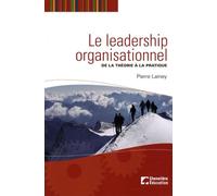 Le leadership organisationnel : de la théorie à la pratique