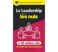 Nathalie Gourdin - Le leadership pour les Nuls : 50 notions clés - management/organisation/stratégie