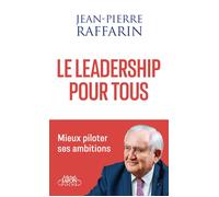 Le leadership pour tous - Jean-Pierre Raffarin - Michel Lafon Poche - Poche - Essai