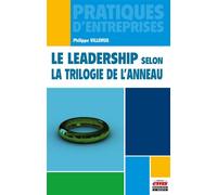 Le leadership selon la trilogie de l'anneau - Philippe Villemus - Ems Management Et Societes - broché - Essai